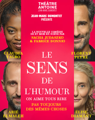 Le Sens de l'Humour - Th&eacute;&acirc;tre Antoine - Paris